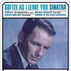 Frank Sinatra - Softly As I Leave You